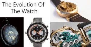 The Evolution Of The Watch - title image, showing 4 different watches.